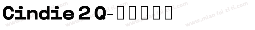 Cindie 2 Q字体转换